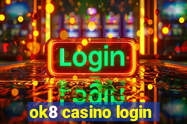 ok8 casino login